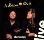 Die Feisten: Adam & Eva (Live), CD,CD