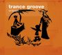 Trance Groove: Orange, CD