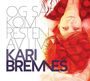 Kari Bremnes: Og Så Kom Resten Av Livet (180g), LP