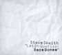 Steve Skaith: Latin Quarter: Bare Bones, CD