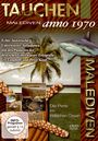 Tauchen auf den Malediven - Anno 1970, DVD