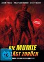 Text: "ADAM O'NEIL, HOLLY LANINGHAM, CYRUS ELIAS. DIE MUMIE SCHLÄGT ZURÜCK." Illustration: Mumien vor Pyramiden, unheimlich rot.