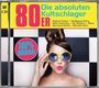 : 80er: Die absoluten Kultschlager, CD,CD
