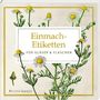 : Etikettenbüchlein - Einmach-Etiketten für Gläser und Flaschen, Buch