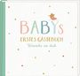 : Gästebuch - Babys erstes Gästebuch, Buch