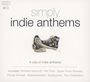 : Simply Indie Anthems, CD,CD,CD,CD
