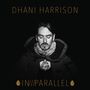 Dhani Harrison: In///Parallel (180g) (Limited-Edition), LP,LP