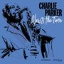 Charlie Parker: Now's The Time (2018 Version), CD