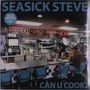 Seasick Steve: Can U Cook (180g) (Limited Edition), LP
