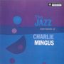 Charles Mingus: The Jazz Experiments Of Charles Mingus (180g), LP