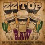 ZZ Top: RAW (‘That Little Ol' Band From Texas’ Original Soundtrack), LP