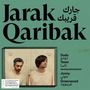 Dudu Tassa & Jonny Greenwood: Jarak Qaribak (180g), LP