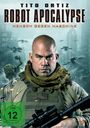 Marcus Friendlander: Robot Apocalypse - Mensch gegen Maschine, DVD