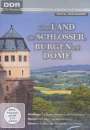 Gerhard Scheunert: Unser Land der Schlösser, Burgen und Dome, DVD