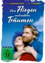 Paul Greengrass: Vom Fliegen und anderen Träumen, DVD