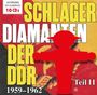 Schlager-Diamanten der DDR Teil II: 1959 - 1962, CD
