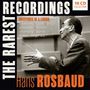 : Hans Rosbaud - The Rarest Recordings, CD,CD,CD,CD,CD,CD,CD,CD,CD,CD