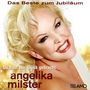 Angelika Milster: Du hast mir Glück gebracht: Das Beste zum Jubiläum, CD,CD