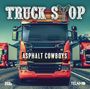 Truck Stop: Asphalt Cowboys, CD,CD