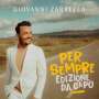 Giovanni Zarrella: Per Sempre (Edizione Da Capo), CD,CD