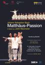 Johann Sebastian Bach: Matthäus-Passion BWV 244 (als Ballett-Version von John Neumeier), DVD,DVD,DVD