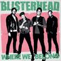 Blisterhead: Where We Belong (Ltd Pink/White/Black Swirl LP), LP