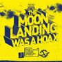 Reznik & Mikesh: The Moon Landing Was A Hoax, LP