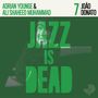 Ali Shaheed Muhammad & Adrian Younge: Jazz Is Dead 7: Joao Donato, CD