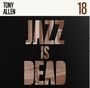 Tony Allen: Jazz Is Dead 18 (Limited Edition), LP