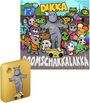 Dikka: Galakto Audio-Token: Boom Schakkalakka, Merchandise