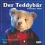 : Der Teddybär 2026 - Broschürenkalender - Wandkalender - Format 30 x 30 cm, KAL