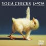 : Lucia Heffernan: Yoga Chicks 2026 - Broschürenkalender - mit lustigen Yoga-Küken - Format 30 x 30 cm, KAL