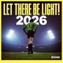 : Let There Be Light! 11FREUNDE 2026 - Wand-Kalender - Broschüren-Kalender - 30x30 - 30x60 geöffnet - Fußball-Kalender, KAL