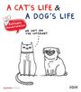 : A Cat's Life & A Dogs Life 2026 - Wende-Kalender - Wand-Kalender - Broschüren-Kalender - 30x30 - 30x60 geöffnet - Katzen & Hunde - Cartoon, KAL