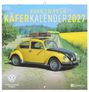 "VOLKSWAGEN KÄFER KALENDER 2027". Ein gelber Käfer auf einem Feldweg, umgeben von blühenden Rapsfeldern.