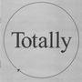 Text "Totally" in der Mitte eines Kreises mit einem Pfeil, der gegen den Uhrzeigersinn zeigt.