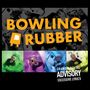 Bowling Rubber: Grandparental Advisory, CD