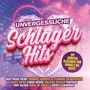 : Unvergessliche Schlager Hits: Die größten Klassiker von damals bis heute, CD,CD