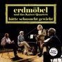 Erdmöbel & Kaiser Quartett: Hätte Sehnsucht Gewicht, LP