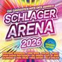 "Die größten Hits des Jahres" in gelb, "Schlager Arena 2026" in Weiß und Lila, "Sommer Edition" in einer blauen Sonne. Bunte Strahlen.