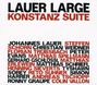 Lauer Large: Konstanz Suite, CD