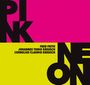 Fred Frith: Pink / Neon, CD