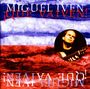 Miguel Iven: Que Vaiven!, CD