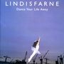 Lindisfarne: Dance Your Life Away +1, CD