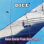 Dice: Awen Energy From Outer Space, CD