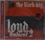 Text: "the black dog", "Loud Ambient 2". Cover in Rot-Schwarz mit gotischer Schrift und abstraktem Design.