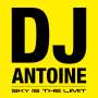 : DJ Antoine: Sky Is The Limit (Limited Edition), CD,CD,CD