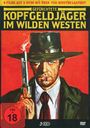 : Gefürchtete Kopfgeldjäger im Wilden Westen (9 Filme auf 3 DVDs), DVD,DVD,DVD