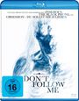 "Don't Follow Me", FSK 16. Text oben: "Insidious", "The Black Phone", "Obsession - Du Sollst Mich Lieben". Geisterhafte Illustration einer Figur.