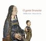 : O Gente Brunette - Sänger-Komponisten aus der Picardie, CD